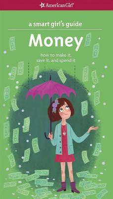 A Smart Girl's Guide: Money 